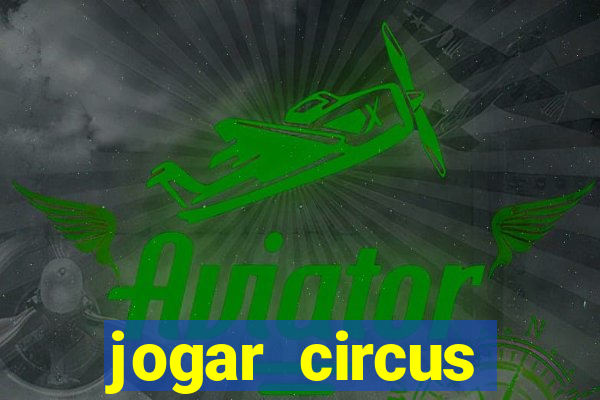 jogar circus delight demo